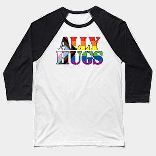 Ally Hugs Black Baseball T-Shirt